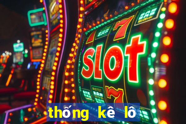 thống kê lô tô vĩnh long