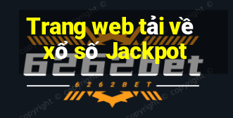 Trang web tải về xổ số Jackpot