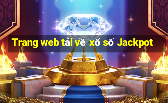 Trang web tải về xổ số Jackpot