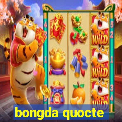 bongda quocte