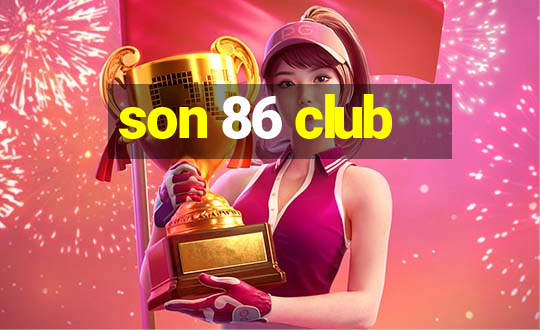 son 86 club