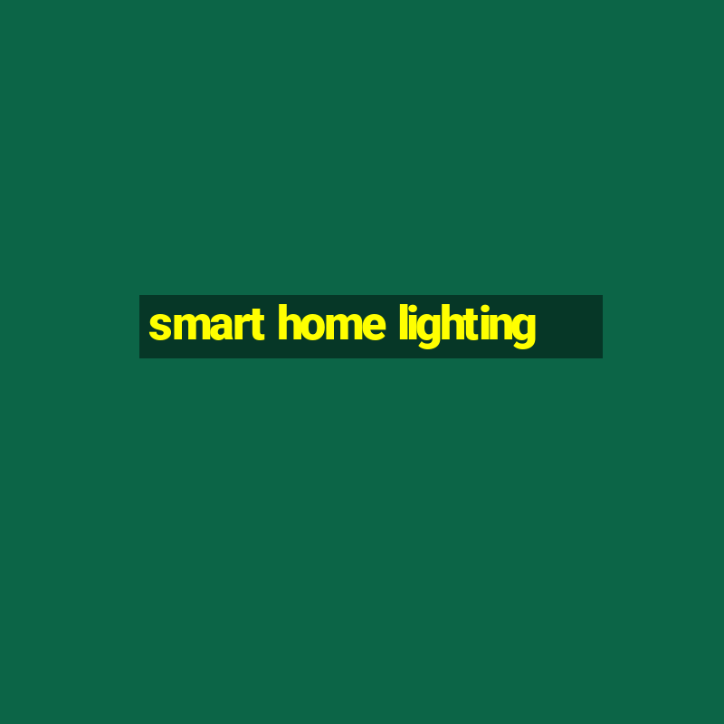 smart home lighting