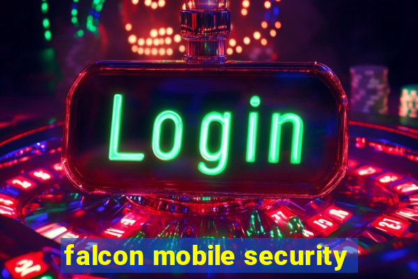 falcon mobile security