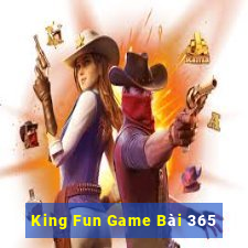 King Fun Game Bài 365