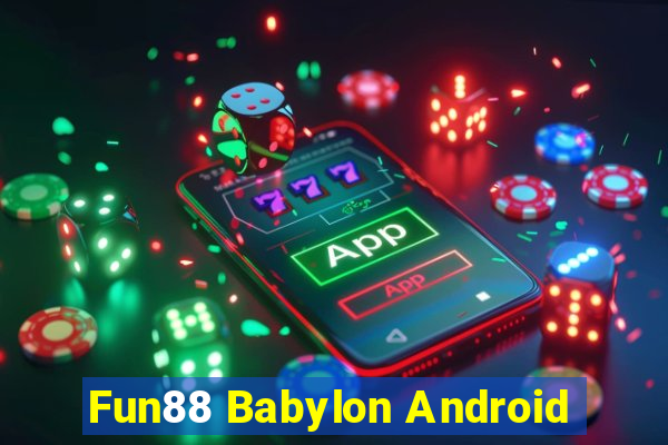 Fun88 Babylon Android