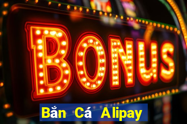 Bắn Cá Alipay trao đổi