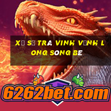 xổ số trà vinh vĩnh long sông bé