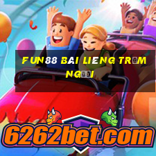 Fun88 Bài Liêng Trăm Người