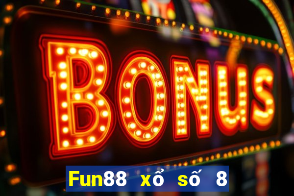 Fun88 xổ số 8 phiên bản di động