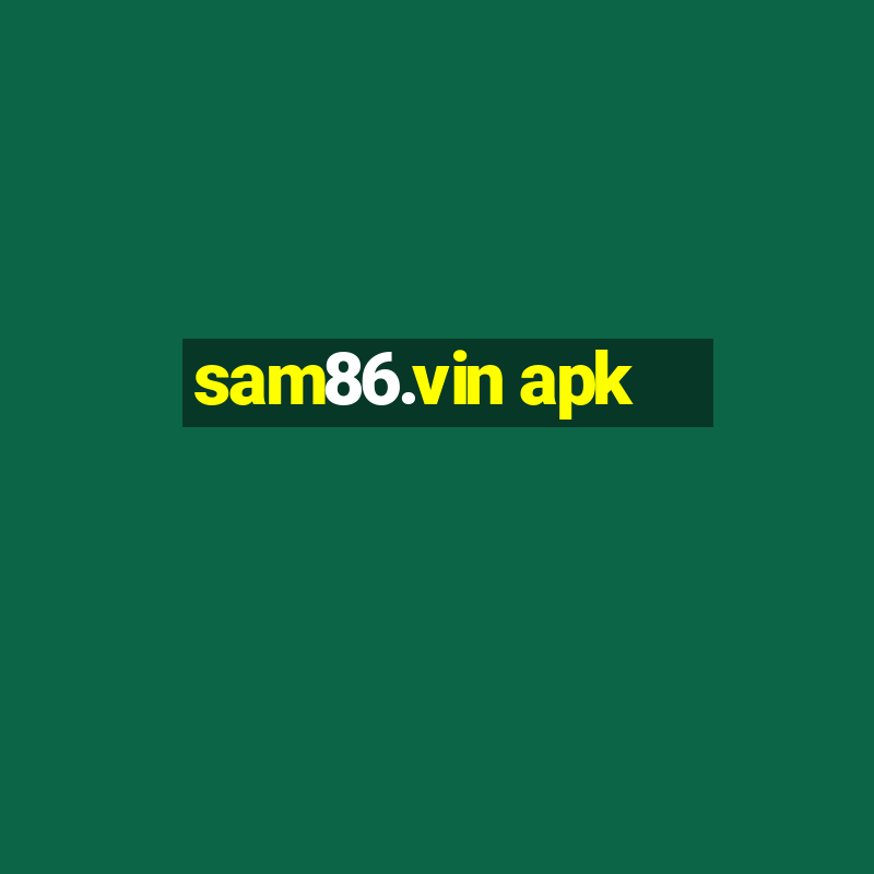 sam86.vin apk