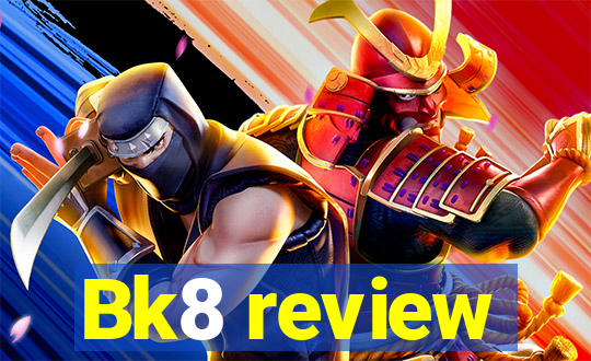 Bk8 review