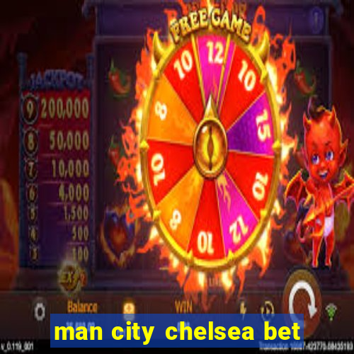 man city chelsea bet