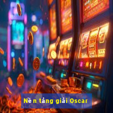 Nền tảng giải Oscar