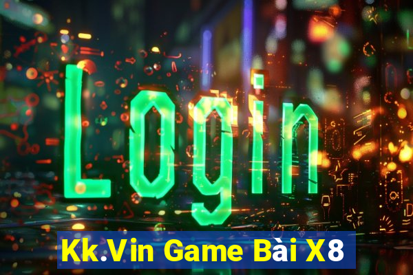 Kk.Vin Game Bài X8