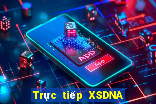 Trực tiếp XSDNA Thứ 5