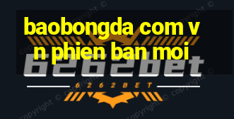 baobongda com vn phien ban moi