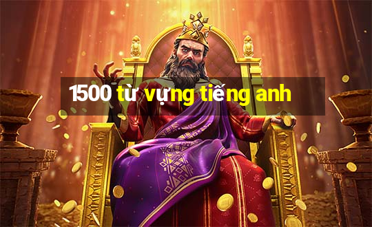 1500 từ vựng tiếng anh