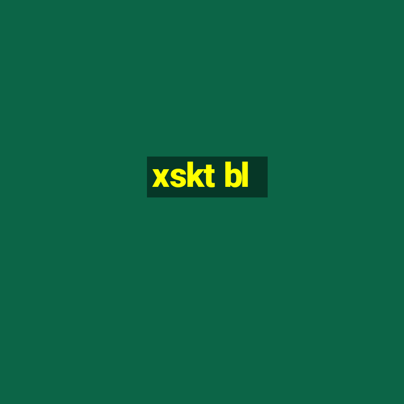 xskt bl