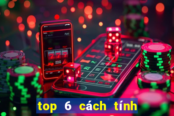 top 6 cách tính lô đề