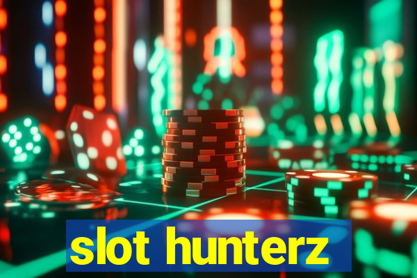 slot hunterz