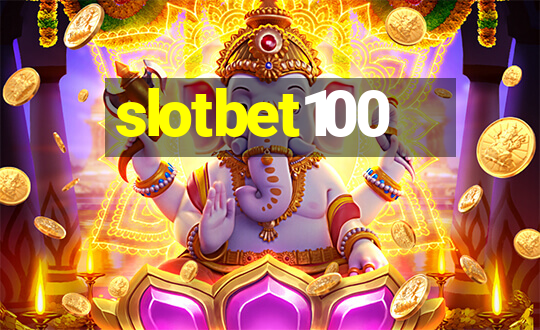 slotbet100