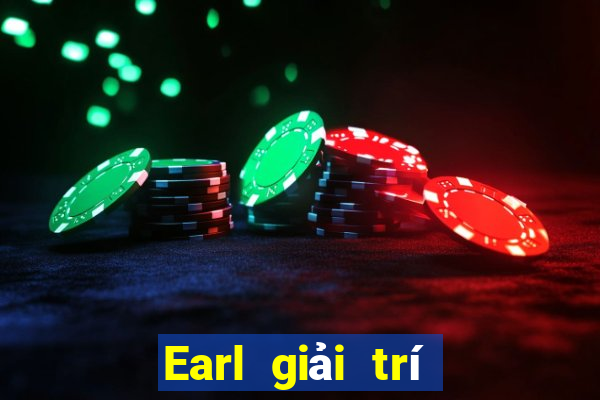 Earl giải trí Bài Liêng