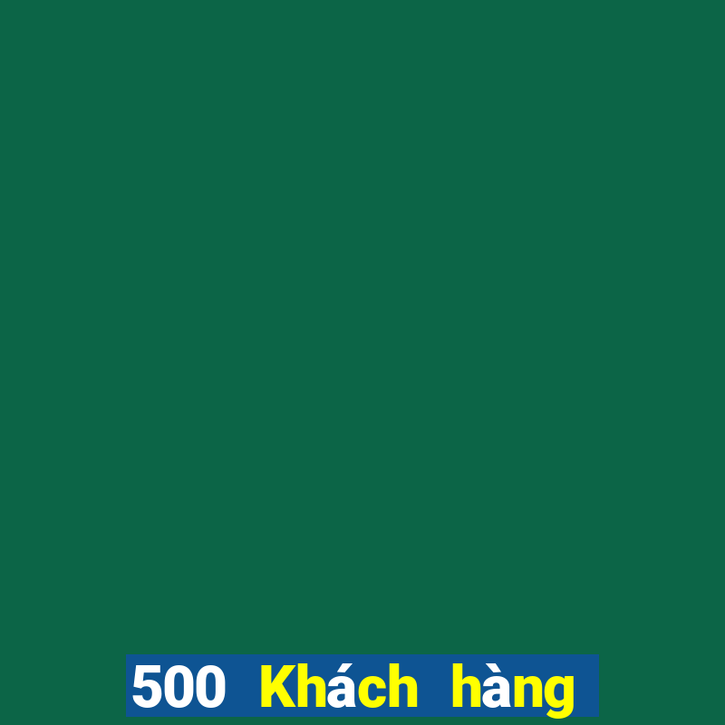 500 Khách hàng Xổ số Tải về