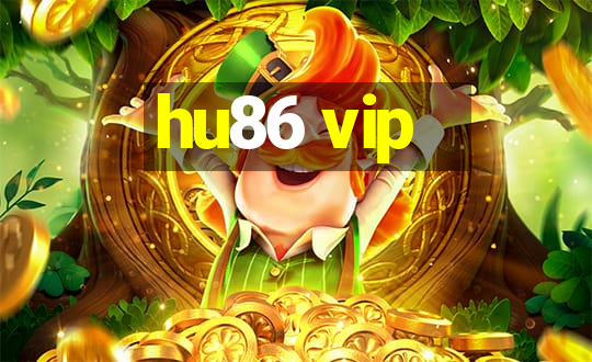 hu86 vip