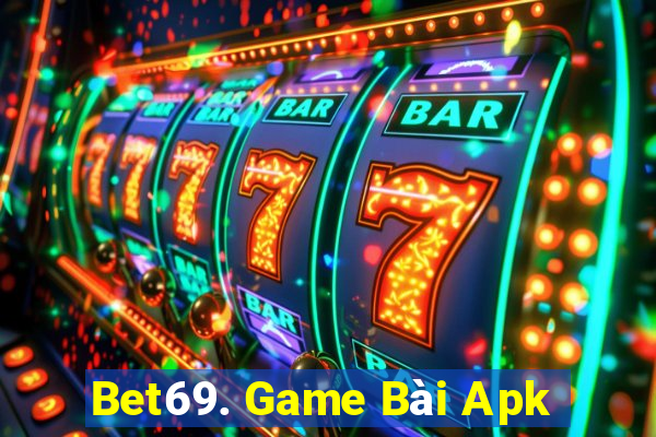 Bet69. Game Bài Apk