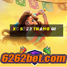 xổ số 23 tháng 04