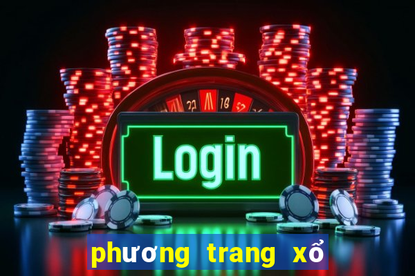 phương trang xổ số miền bắc