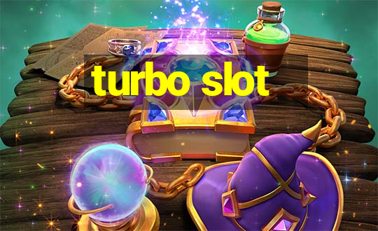 turbo slot