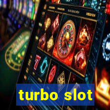 turbo slot