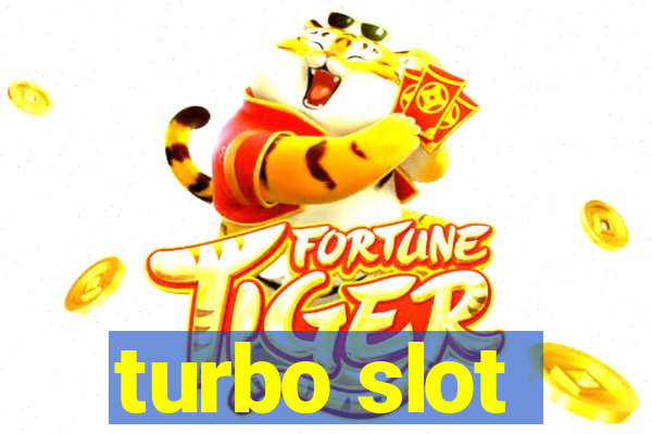 turbo slot