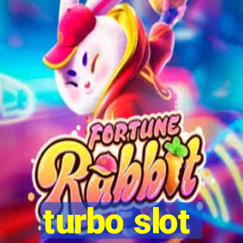 turbo slot