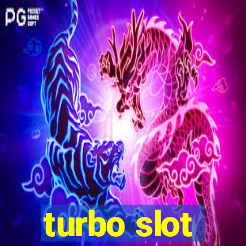 turbo slot