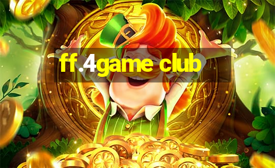 ff.4game club