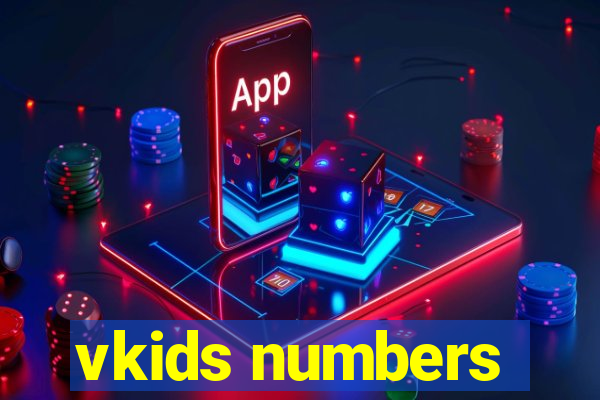 vkids numbers