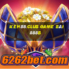 Ken88.Club Game Bài 888B