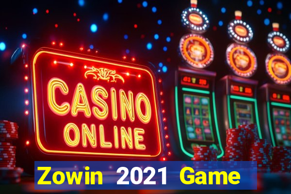 Zowin 2021 Game Bài Tặng Code