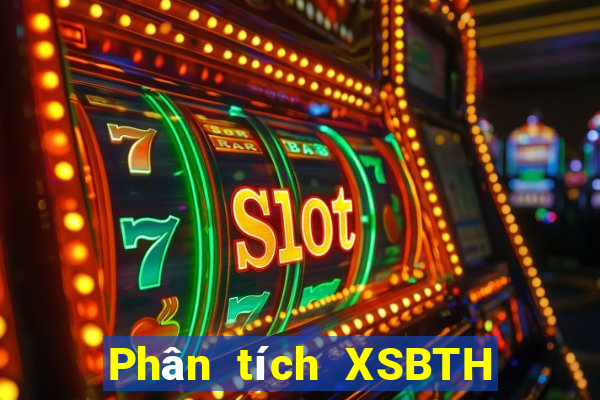 Phân tích XSBTH ngày 19