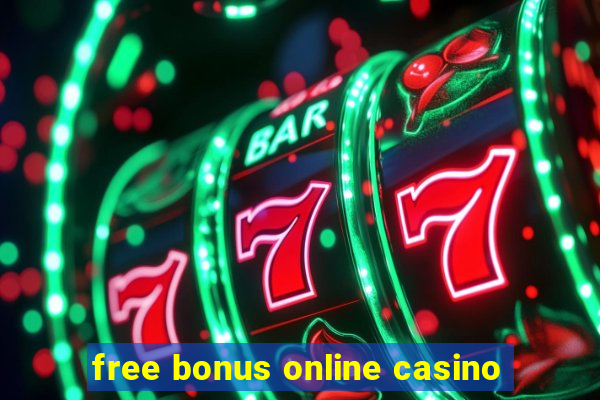 free bonus online casino