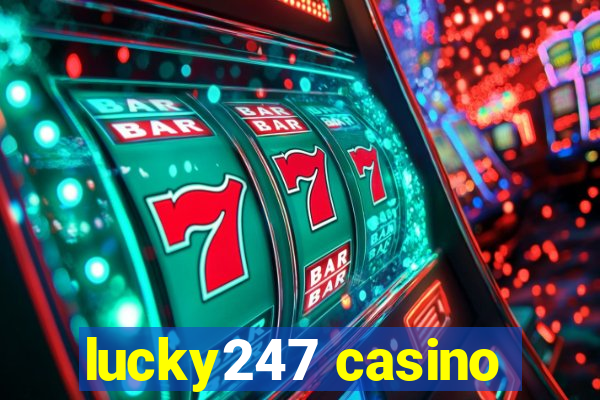 lucky247 casino