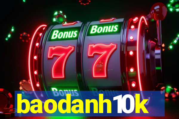 baodanh10k