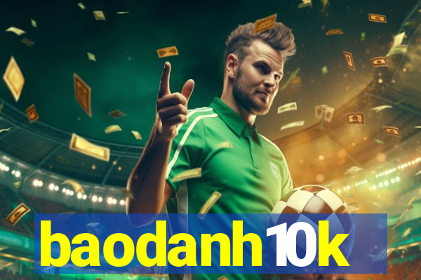 baodanh10k