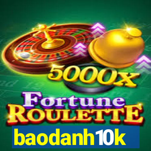 baodanh10k