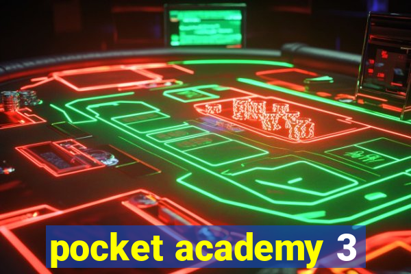 pocket academy 3