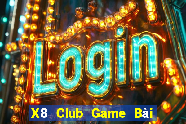 X8 Club Game Bài Quay Hũ