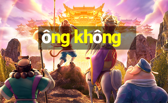 ông không