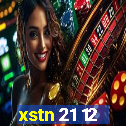 xstn 21 12